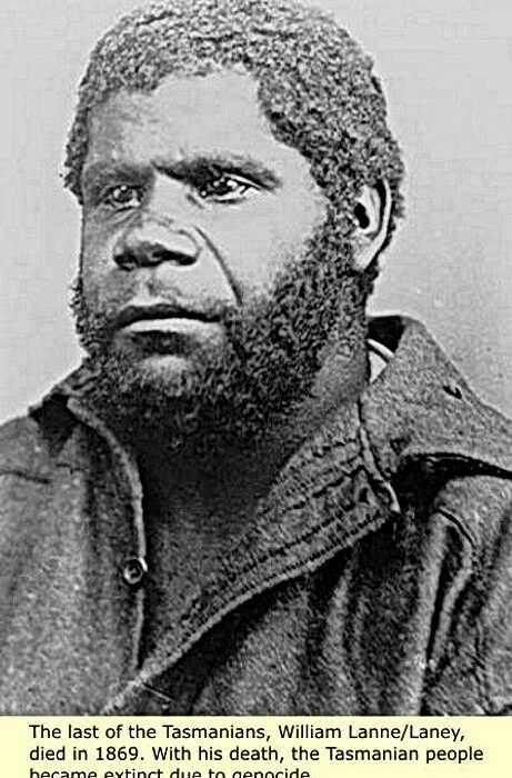 Le dernier tasmanien William Laney mort en 1869. Le Dr Lodewyk Crowther a retiré sa tête au nom de la science à l'Hôpital Colonial et a fabriqué une blague à tabac avec son scrotum